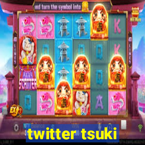 twitter tsuki